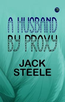 A Husband by Proxy