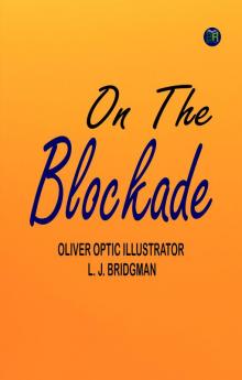 On The Blockade
