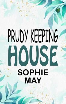 Prudy Keeping House