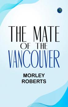 The mate of the Vancouver