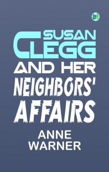 Susan Clegg and Her Neighbors' Affairs