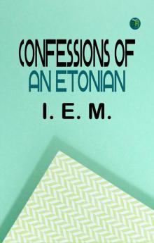 Confessions of an Etonian