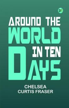 Around the World in Ten Days