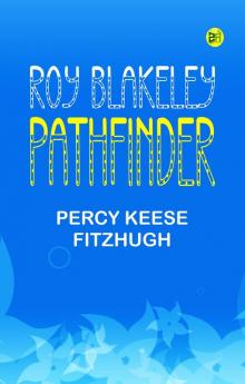 Roy Blakeley Pathfinder