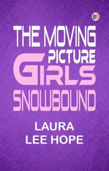 The Moving Picture Girls Snowbound