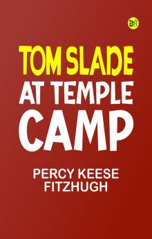 Tom Slade at Temple Camp