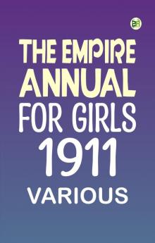 The Empire Annual for Girls 1911