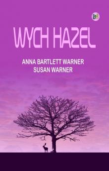 Wych Hazel
