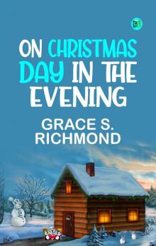 On Christmas Day In The Evening