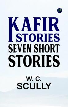 Kafir Stories: Seven Short Stories