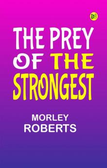 The Prey of The Strongest