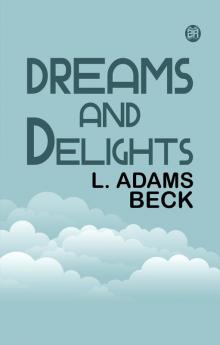 Dreams and delights