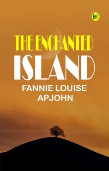 The Enchanted Island