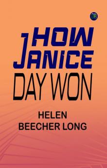 How Janice Day Won