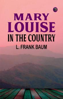 Mary Louise in the Country