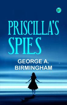Priscilla's Spies