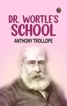 Dr. Wortle's School