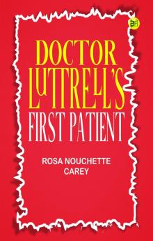 Doctor Luttrell's First Patient