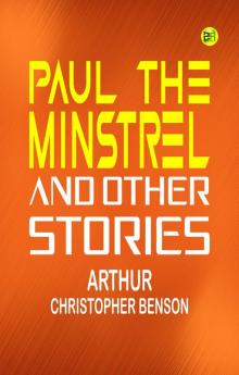 PAUL THE MINSTREL AND OTHER STORIES