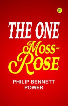 The One Moss-Rose