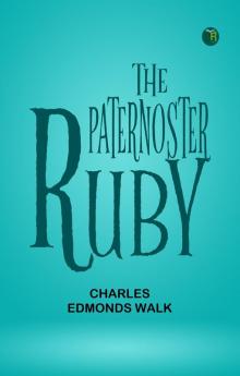 The Paternoster Ruby
