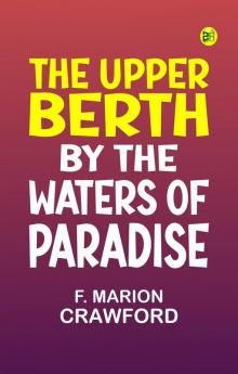 The Upper Berth By the Waters of Paradise