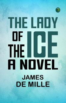 The Lady of the Ice: A Novel