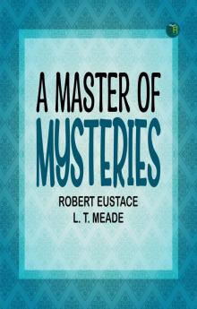A Master of Mysteries