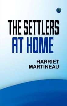 The Settlers at Home