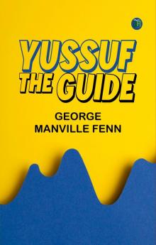 Yussuf the Guide