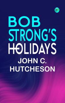 Bob Strong's Holidays