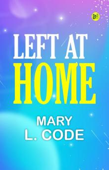 Left at Home