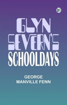 Glyn Severn's Schooldays