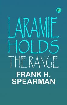 Laramie Holds the Range