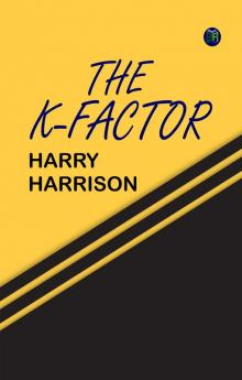 The K-Factor