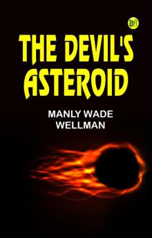The Devil's Asteroid