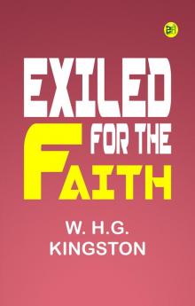 Exiled for the Faith