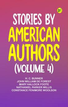 Stories by American Authors (Volume 4)