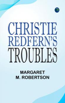 Christie Redfern's Troubles