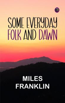 Some Everyday Folk and Dawn