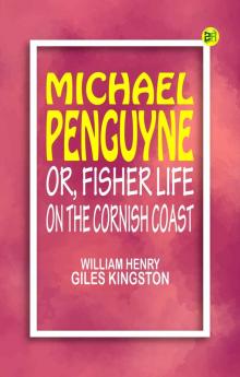 Michael Penguyne Or Fisher Life on the Cornish Coast