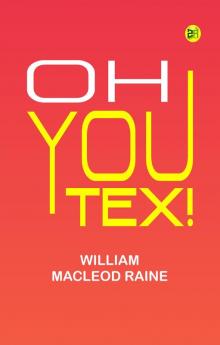 Oh You Tex!