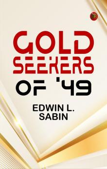 Gold Seekers of '49