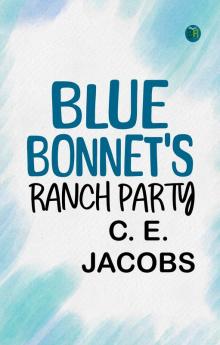 Blue Bonnet's Ranch Party