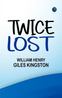 Twice Lost