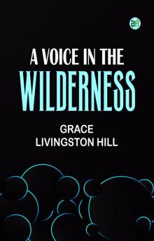 A Voice in the Wilderness