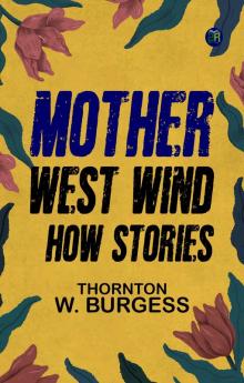 Mother West Wind How Stories