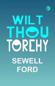Wilt Thou Torchy