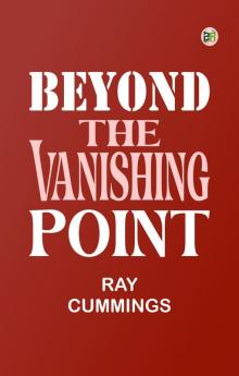 Beyond the Vanishing Point