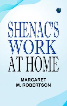 Shenac's Work at Home